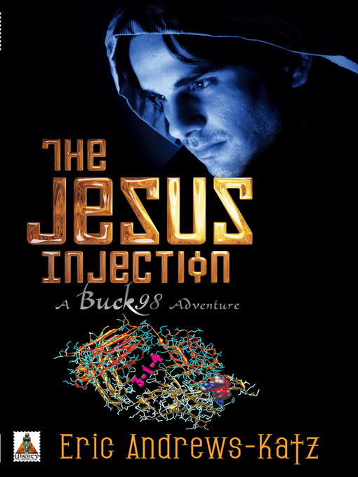 Title details for The Jesus Injection by Eric Andews-Katz - Available